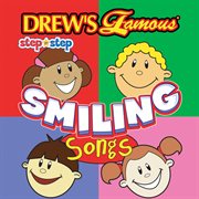 Drew's famous step by step smiling songs cover image