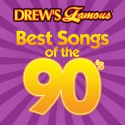 Drew's famous best songs of the 90's cover image