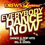 Drews famous everybody dance now: dance & pop hits of the 90s & 2000s cover image