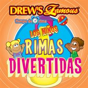 Drew's famous tiempo de rima: los ni̜os rimas divertidas cover image