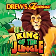 Drew's famous king of the jungle cover image