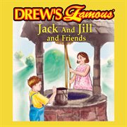 Drew's famous jack and jill and friends cover image
