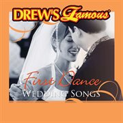 Drew's famous first dance wedding songs cover image