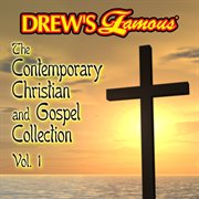 Drew's famous the contemporary christian and gospel collection (vol. 1). Vol. 1 cover image