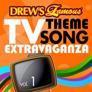 Drew's famous tv theme song extravaganza (vol. 1). Vol. 1 cover image