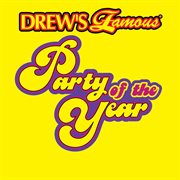 Drew's famous party of the year cover image