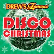 Drew's famous disco christmas cover image