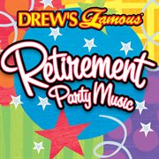 Drew's famous retirement party music cover image