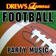 Drew's famous football party music cover image