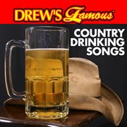 Drew's famous country drinking songs cover image