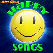 Drew's famous happy songs cover image