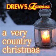Drew's famous very country christmas music cover image