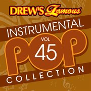 Drew's famous instrumental pop collection (vol. 45). Vol. 45 cover image