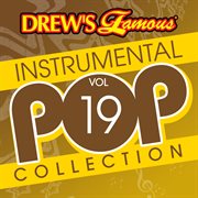 Drew's famous instrumental pop collection (vol. 19). Vol. 19 cover image
