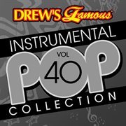 Drew's famous instrumental pop collection (vol. 40). Vol. 40 cover image