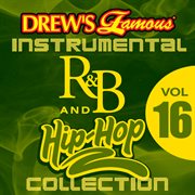 Drew's famous instrumental r&b and hip-hop collection (vol. 16). Vol. 16 cover image