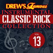 Drew's famous instrumental classic rock collection (vol. 13). Vol. 13 cover image