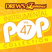 Drew's famous instrumental pop collection (vol. 47). Vol. 47 cover image