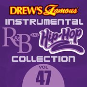 Drew's famous instrumental r&b and hip-hop collection (vol. 47). Vol. 47 cover image