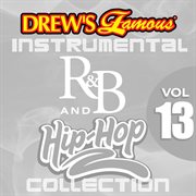 Drew's famous instrumental r&b and hip-hop collection (vol. 13). Vol. 13 cover image