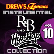 Drew's famous instrumental r&b and hip-hop collection vol. 10 cover image