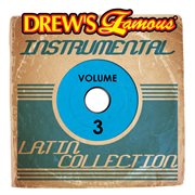 Drew's famous instrumental latin collection, vol. 3 cover image