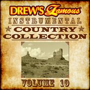 Drew's famous instrumental country collection, vol. 10 cover image