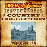 Drew's famous instrumental country collection, vol. 12 cover image