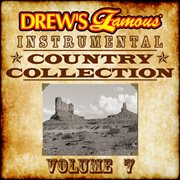 Drew's famous instrumental country collection, vol. 7 cover image