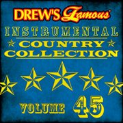 Drew's famous instrumental country collection (vol. 45). Vol. 45 cover image
