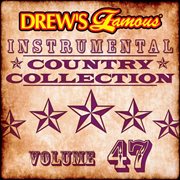 Drew's famous instrumental country collection (vol. 47). Vol. 47 cover image