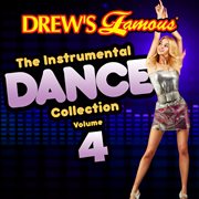 Drew's famous the instrumental dance collection (vol. 4). Vol. 4 cover image
