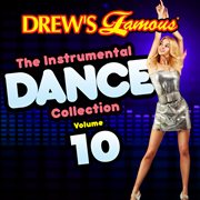 Drew's famous instrumental dance collection (vol. 10). Vol. 10 cover image