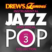 Drew's famous instrumental jazz and vocal pop collection (vol. 3). Vol. 3 cover image