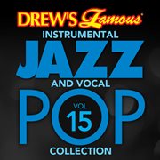 Drew's famous instrumental jazz and vocal pop collection (vol. 15). Vol. 15 cover image