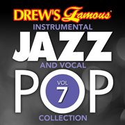 Drew's famous instrumental jazz and vocal pop collection (vol. 7). Vol. 7 cover image