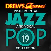 Drew's famous instrumental jazz and vocal pop collection (vol. 19). Vol. 19 cover image