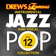 Drew's famous instrumental jazz and vocal pop collection (vol. 12). Vol. 12 cover image