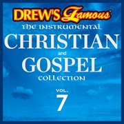 Drew's famous the instrumental christian and gospel collection (vol. 7). Vol. 7 cover image