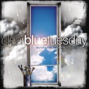 Clear blue Tuesday: a musical movie cover image