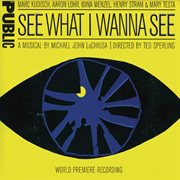 See what I wanna see: a musical cover image