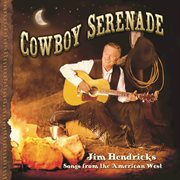 Cowboy serenade: songs from the american west cover image