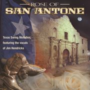Rose of san antone: classic texas swing melodies cover image