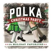 Polka christmas party: 14 holiday favorites cover image