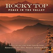Rocky top: peace in the valley cover image