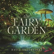 The fairy garden cover image