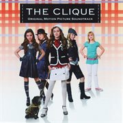 The clique (original motion picture soundtrack) cover image