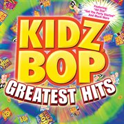 Kidz Bop greatest hits