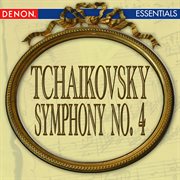 Tchaikovsky: symphony no. 4 cover image