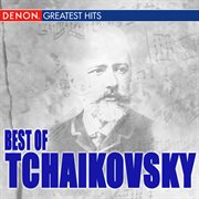 Best of tchaikovsky cover image